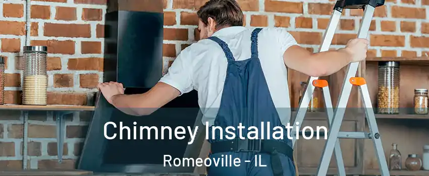  Chimney Installation Romeoville - IL