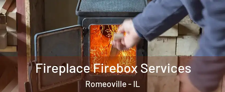  Fireplace Firebox Services Romeoville - IL