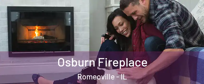  Osburn Fireplace Romeoville - IL