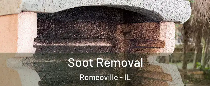  Soot Removal Romeoville - IL